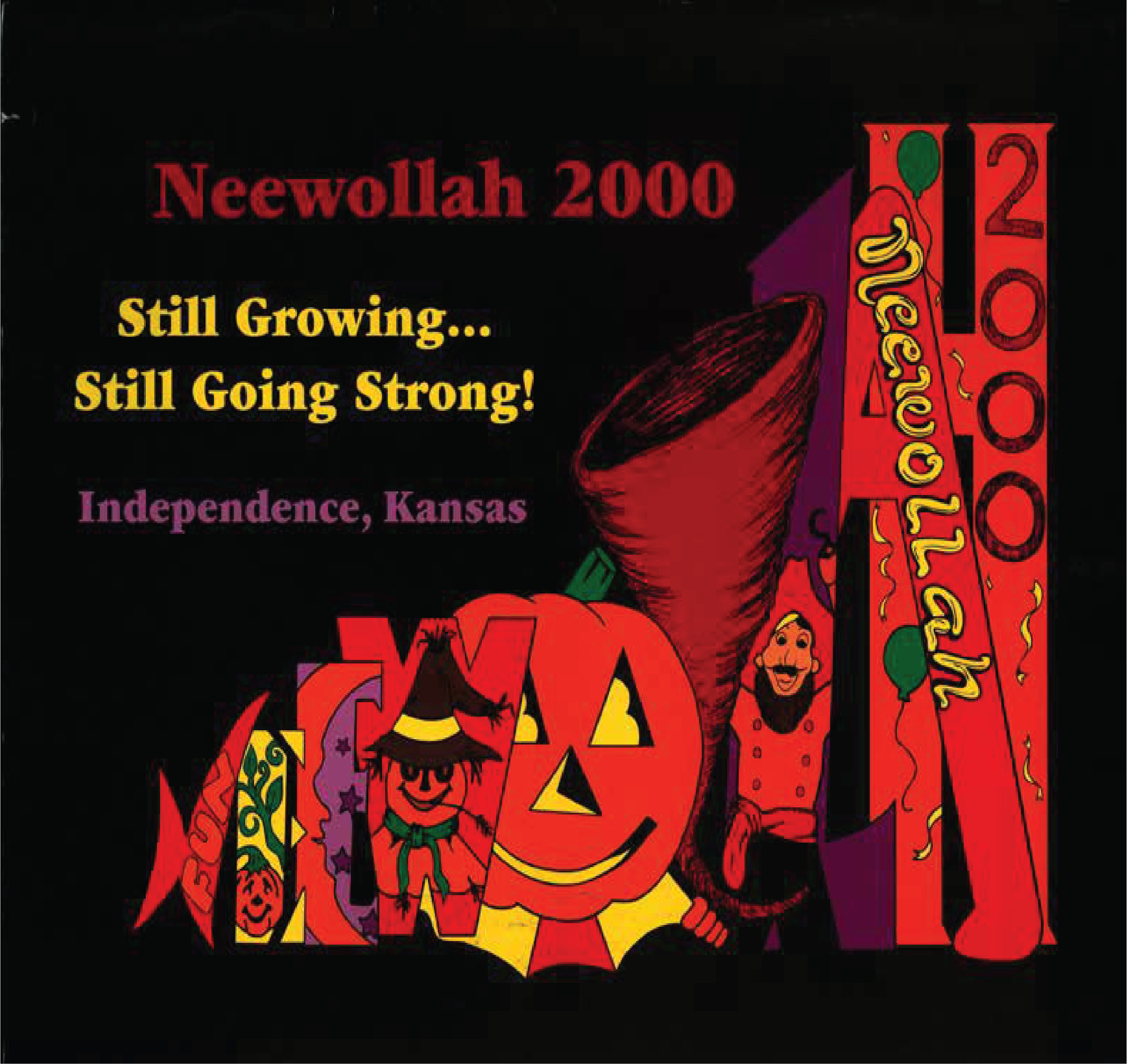 Neewollah Still Growing Still Going Strong